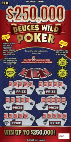 $250,000 DEUCE$ WILD POKER $10 scratch-off ticket