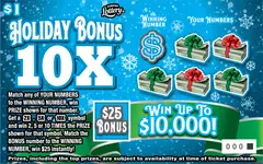 Holiday Bonus 10X $1 scratch-off ticket