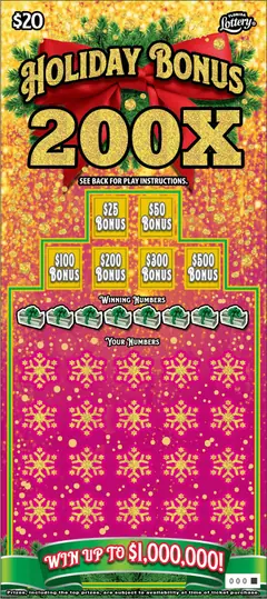 Holiday Bonus 200X $20 scratch-off ticket