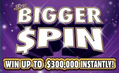The Bigger Spin $10 scratch-off ticket
