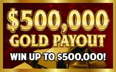$500,000 Gold Payout $10 scratch-off ticket