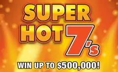Super Hot 7's $10 scratch-off ticket
